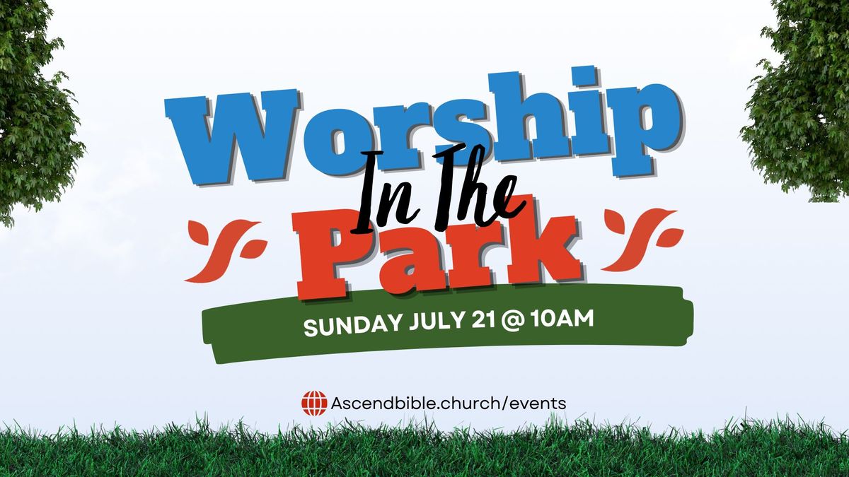 Sunday Service in the Park!