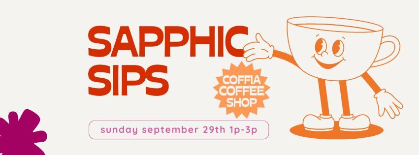 Sapphic Sips at Coffia Coffee Shop