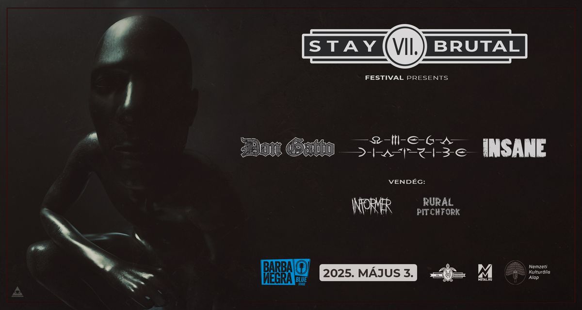 VII. STAY BRUTAL FESTIVAL \u2605 BARBA NEGRA