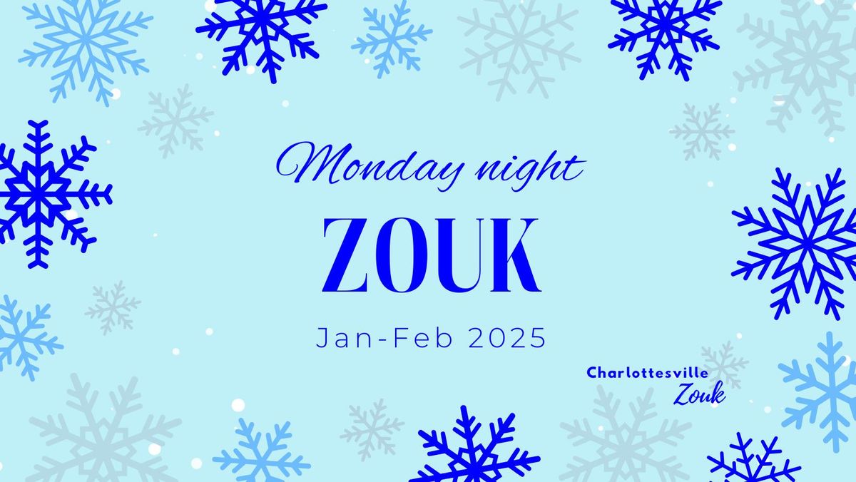 Monday Night Zouk!