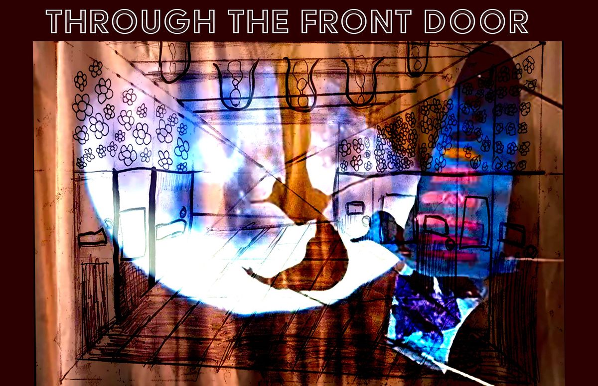 Through The Front Door - presented by Open Storytellers