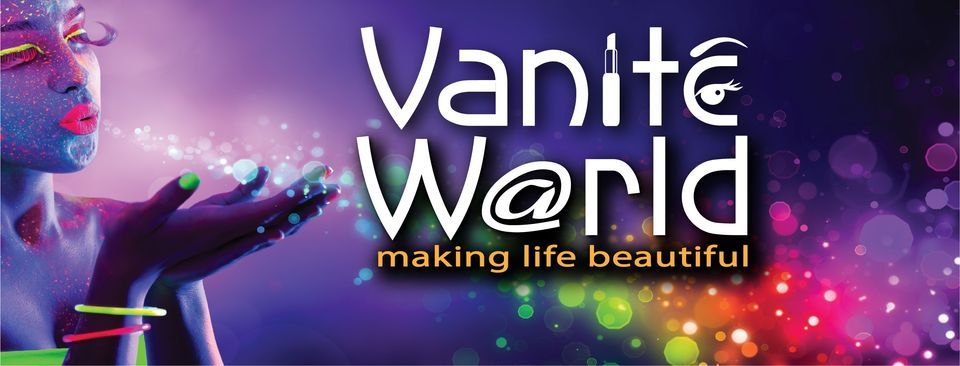 Vanit\u00e9 World 2023 - Making Life Beautiful