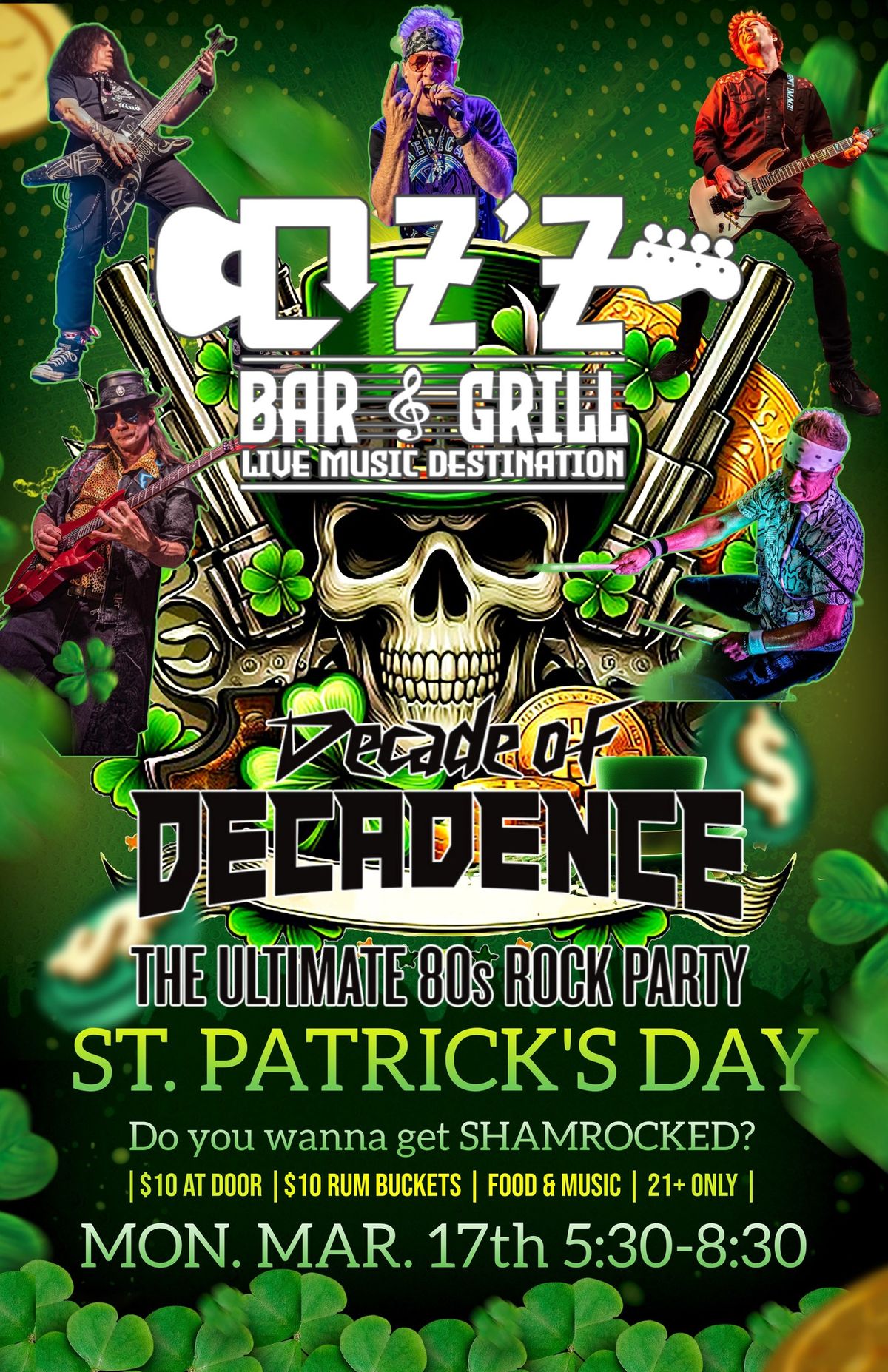 Decade of Decadence 80\u2019s Shamrock Bash St Patrick\u2019s Day at Oz\u2019z 