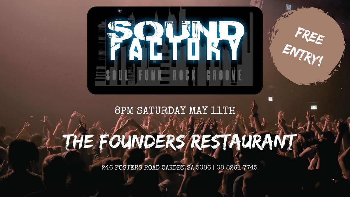 FREE ENTRY\u203c\ufe0fSound Factory at The Founders