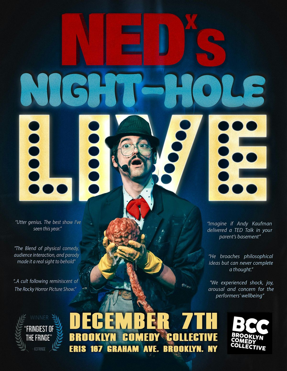 NED\u2019s Night-Hole LIVE
