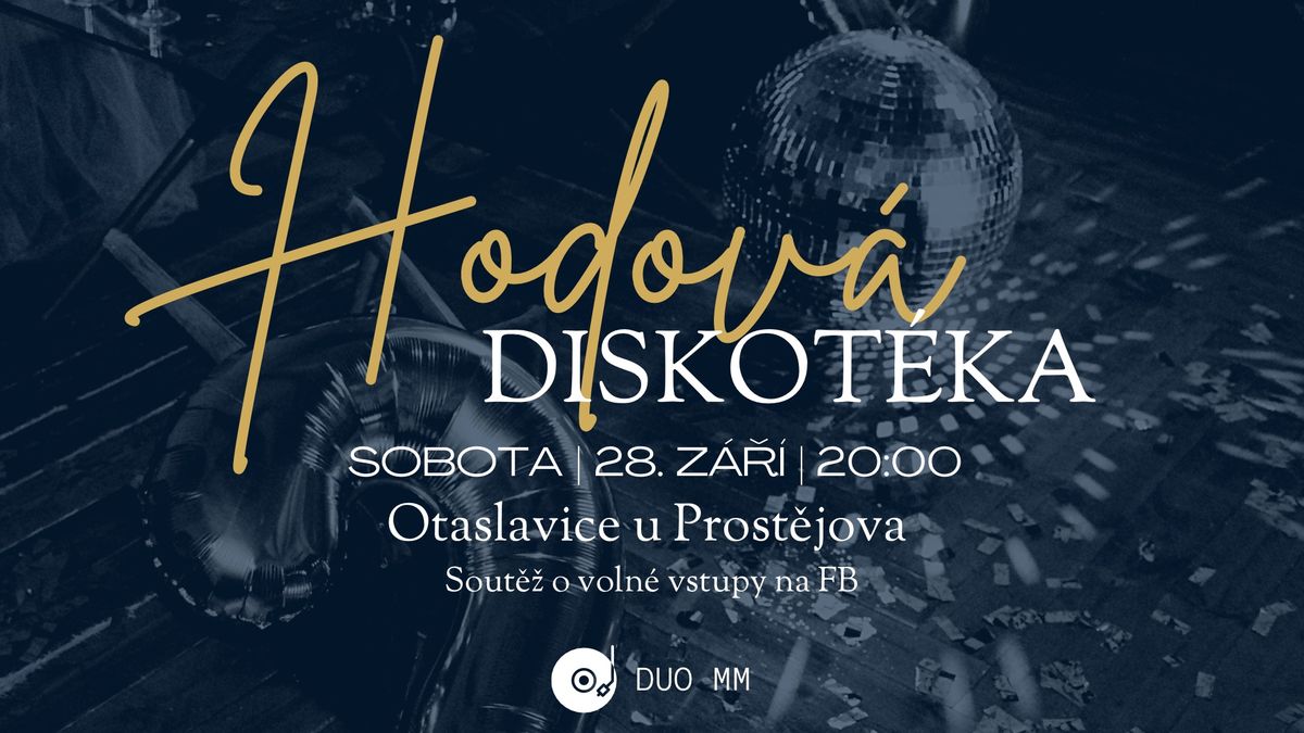 Disco Otaslavice - Hodov\u00e1 diskot\u00e9ka