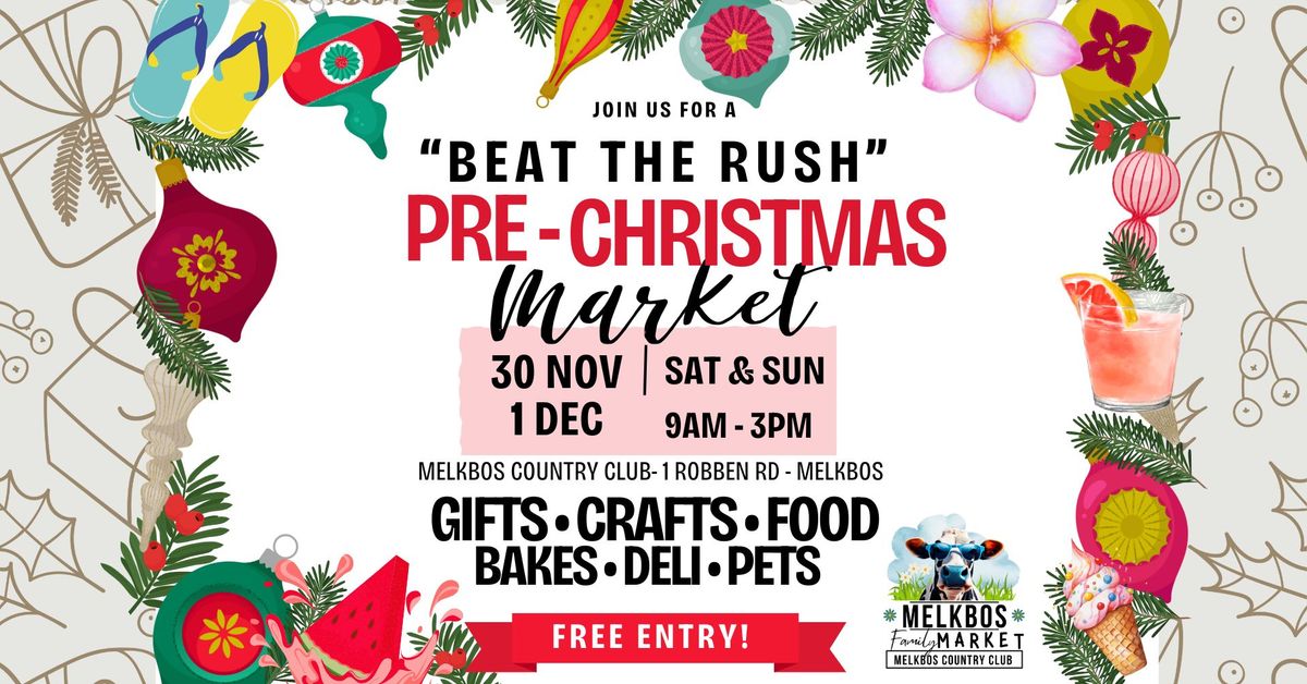 Beat the Rush - Pre Christmas Market