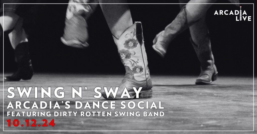 Swing n' Sway: Arcadia's Dance Social 