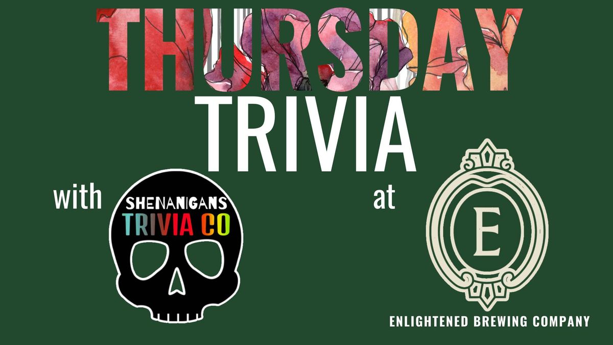 THURSDAY Night TRIVIA! 