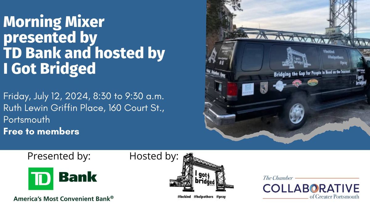 Morning Mixer Presented by TD Bank Hosted by I Got Bridged at Ruth Lewin Griffin Place