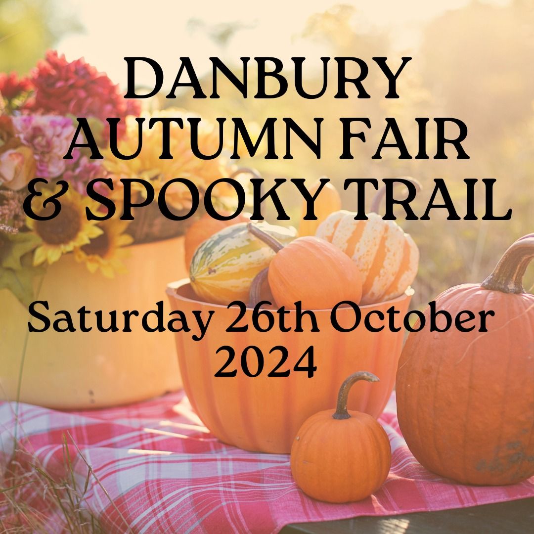 Danbury Autumn Craft Fair & Halloween Trail 2024