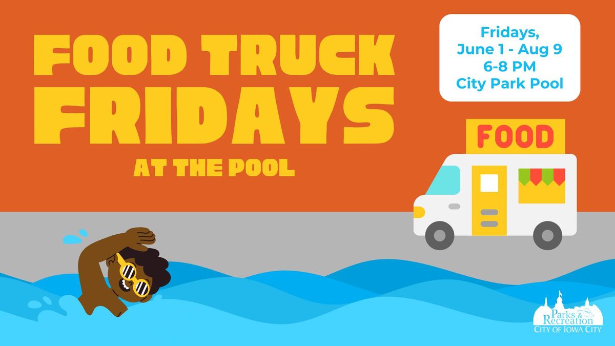 Food Truck Fridays at the Pool