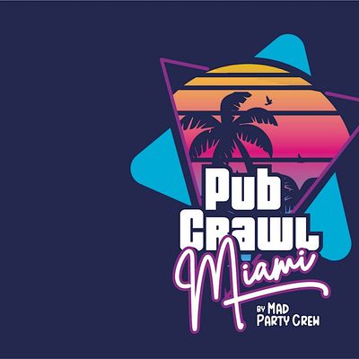 `Pub Crawl Miami by Mad Party Crew