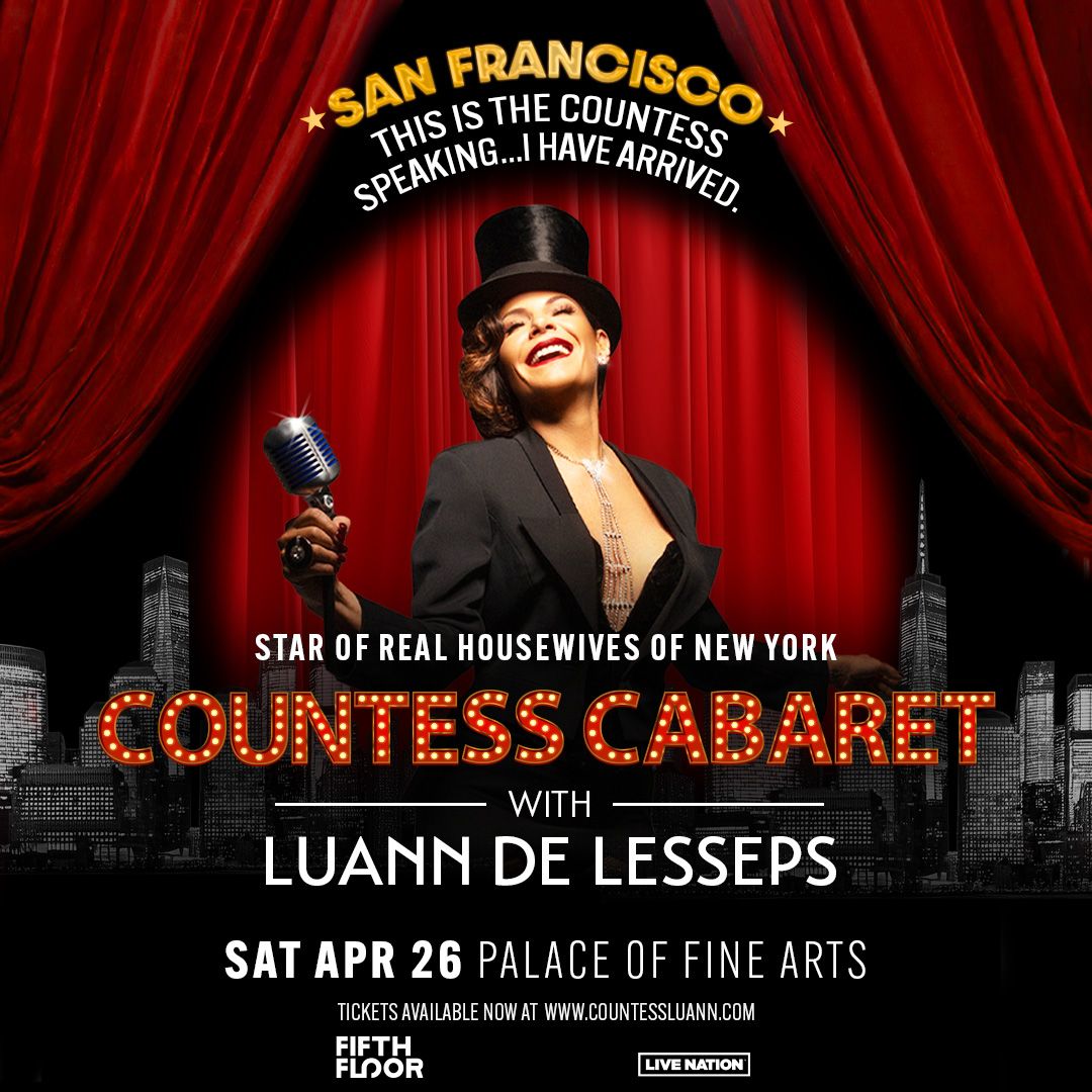 Countess Cabaret at Palace of Fine Arts