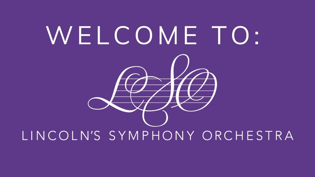 Lincoln Symphony Orchestra: Light and Renewal