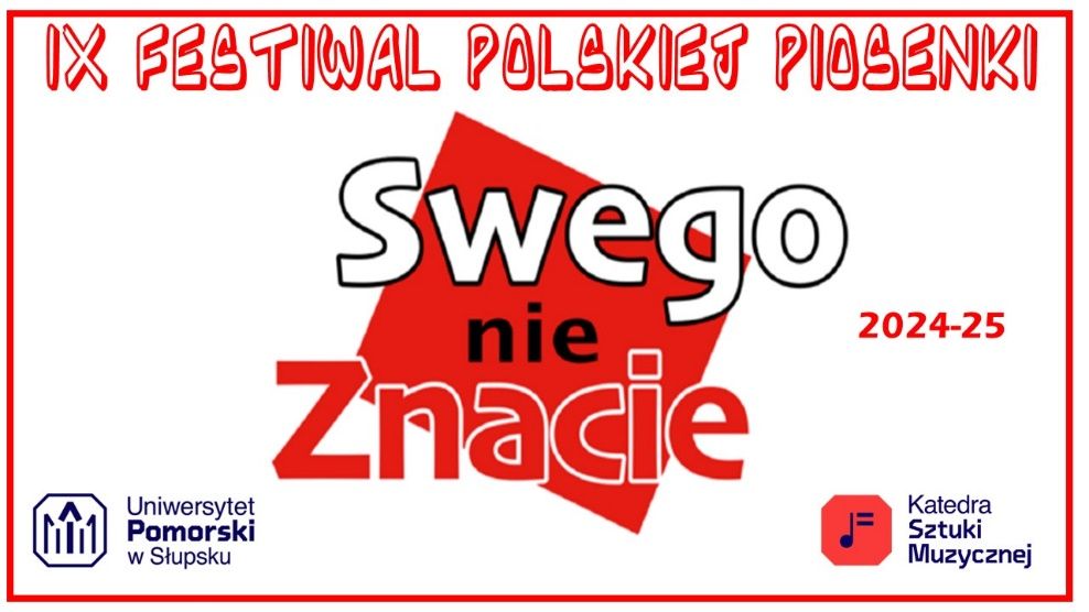 IX Festiwal Polskiej Piosenki "Swego nie znacie"