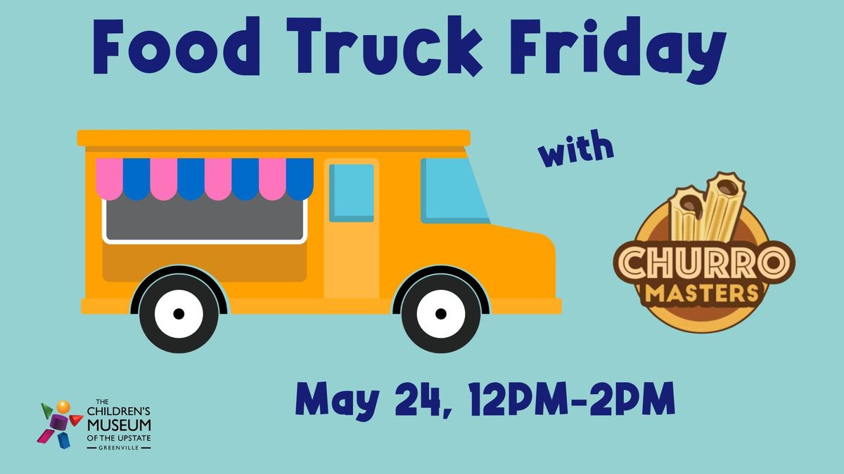 Food Truck Friday with Churro Masters