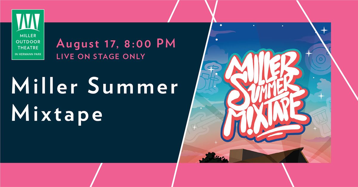 Miller Summer Mixtape Presented by T-Mobile