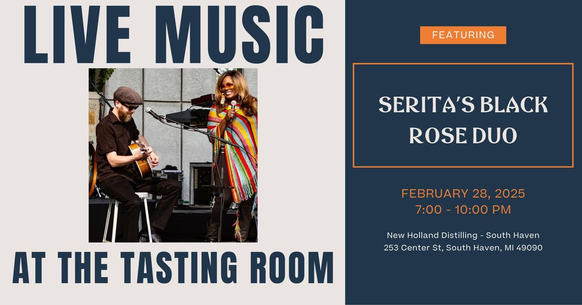 Live Music with Serita's Black Rose Duo at the South Haven Tasting Room!