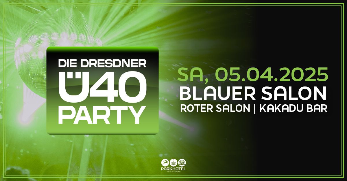 DIE DRESDNER \u00dc40 PARTY - auf 3 Floors