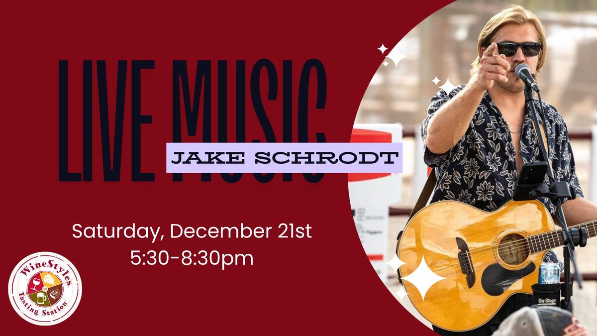 Live Music w\/ Jake Schrodt