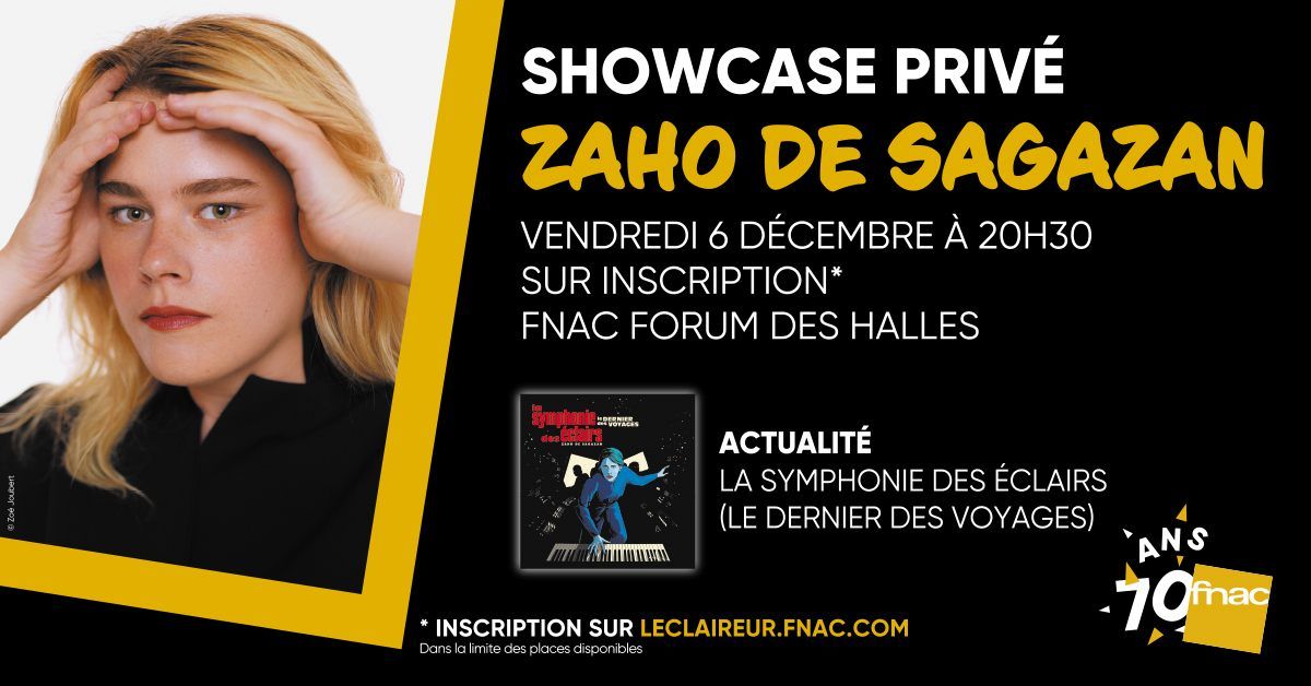 Showcase priv\u00e9 Fnac \u2013 Zaho de Sagazan