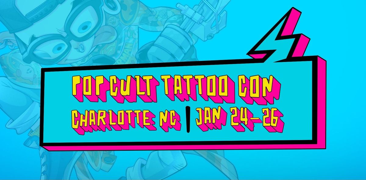 Pop Cult Tattoo Con