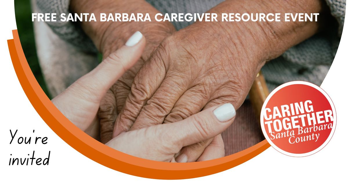 Santa Barbara Caregiver Resource Event