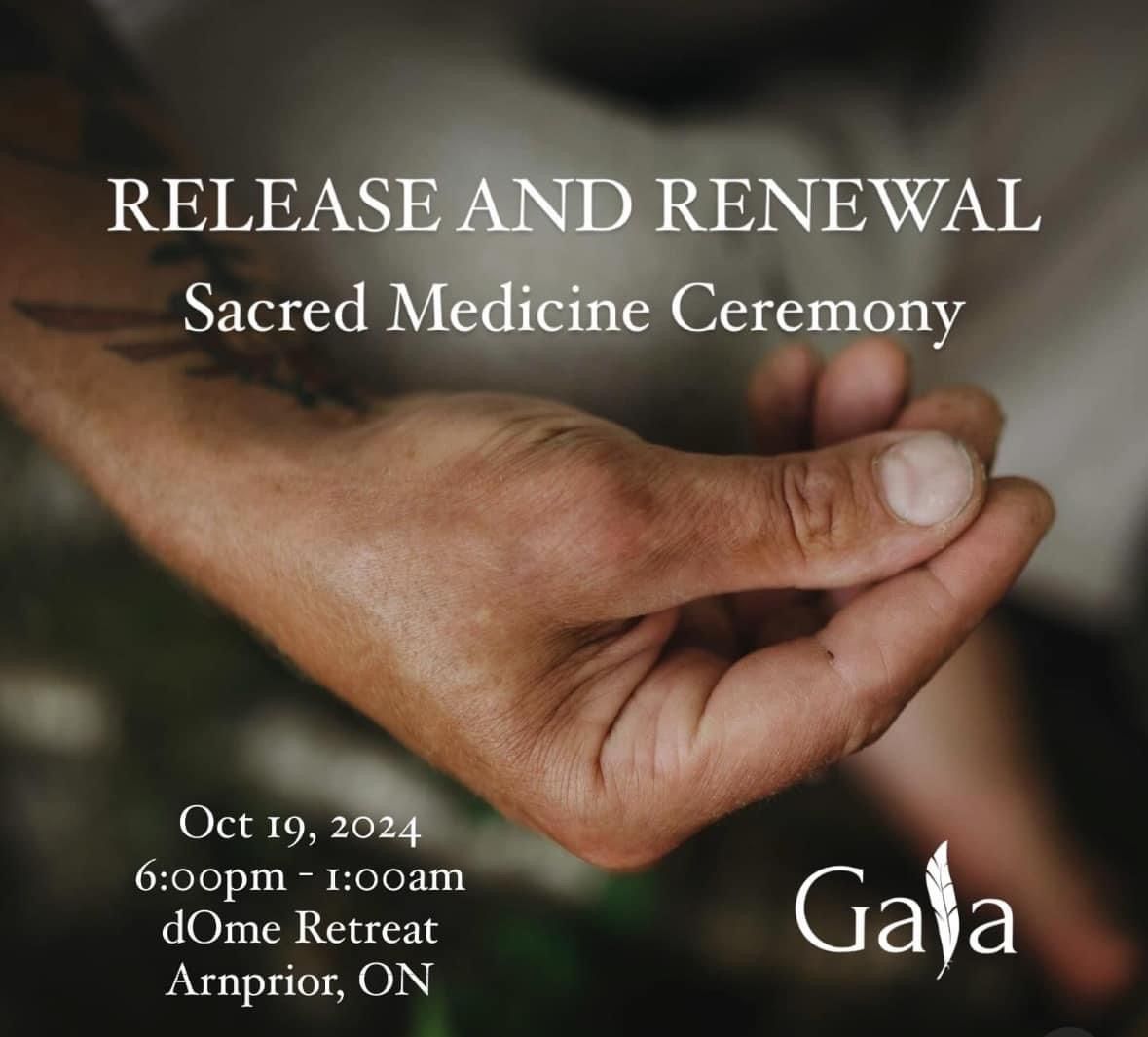 Release & Renewal Medicine Ceremony