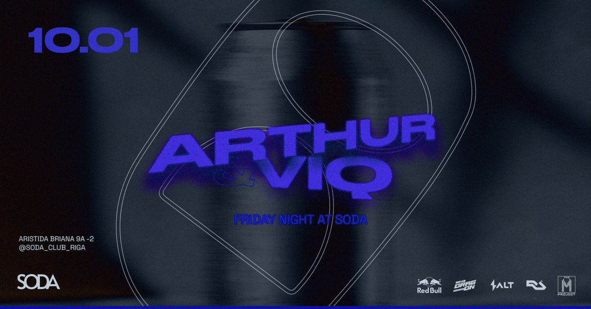 ARTHUR & VIQ | RIGA | 10.01.2025