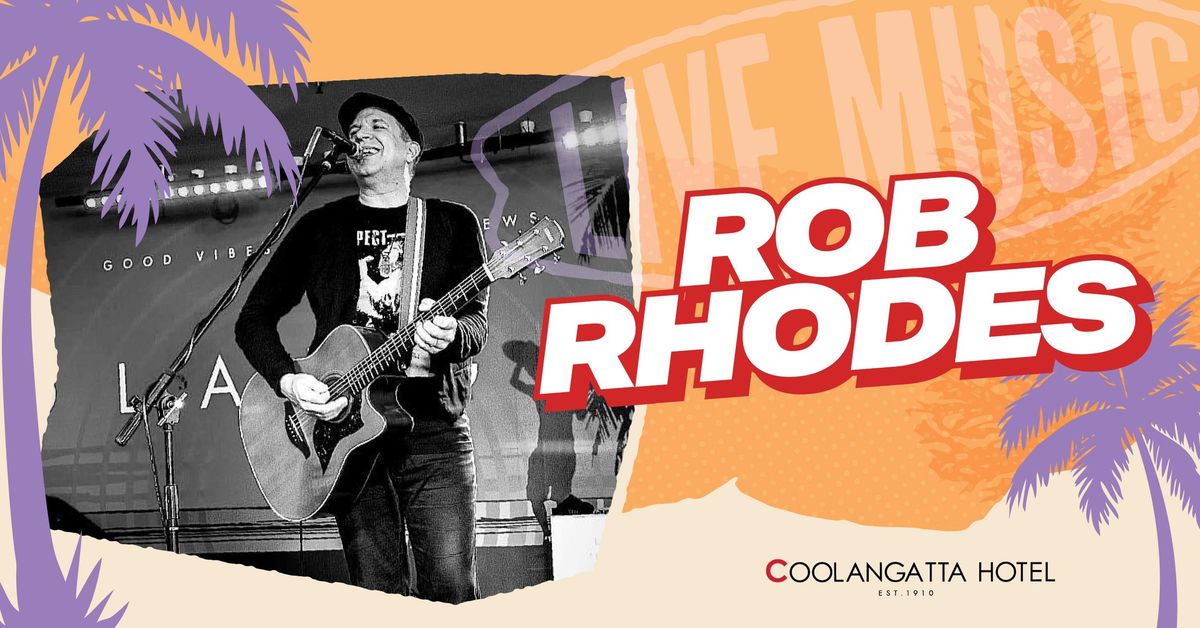 Rob Rhodes Live At the Cooly Hotel