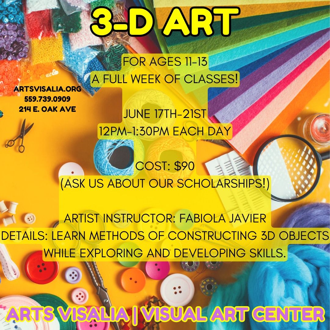 3-D Art Class for Ages 11-13