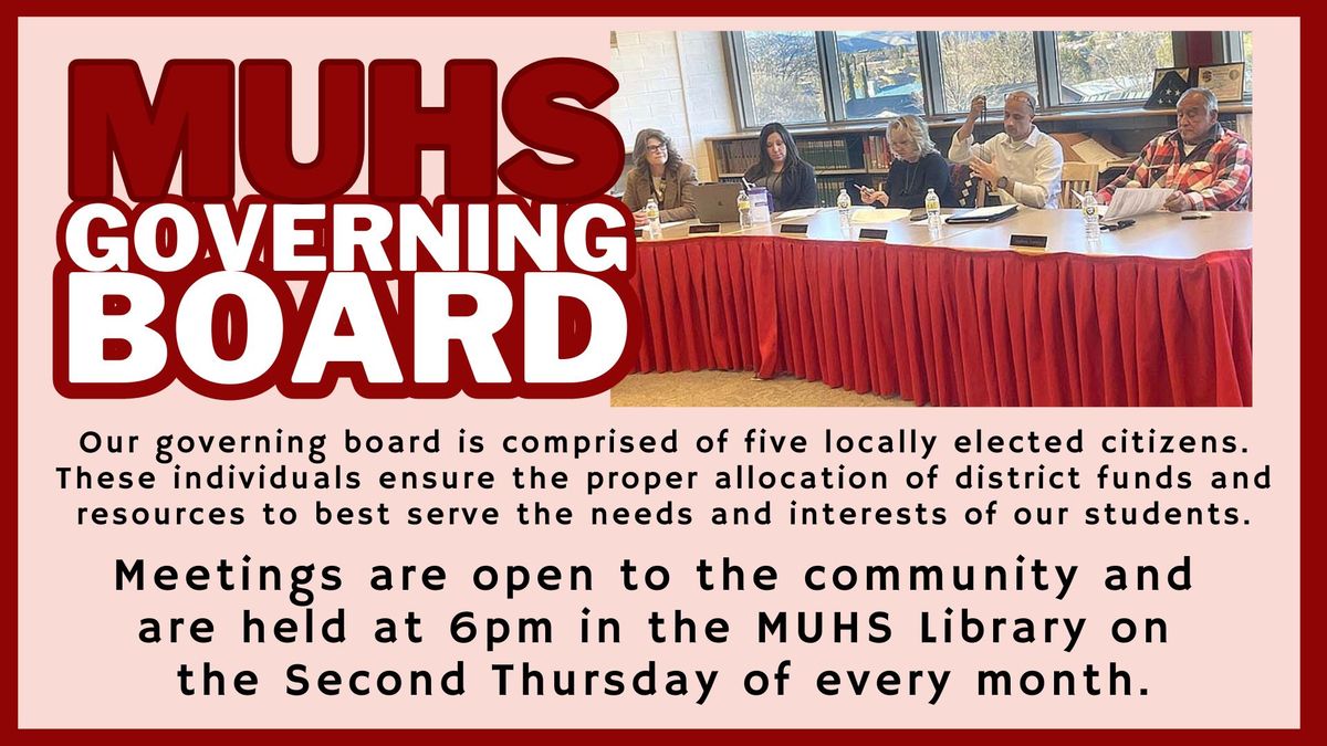 MUHS Governing Board Meeting (monthly)