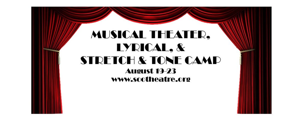 Musical Theatre, Lyrical, & Stretch & Tone Camp