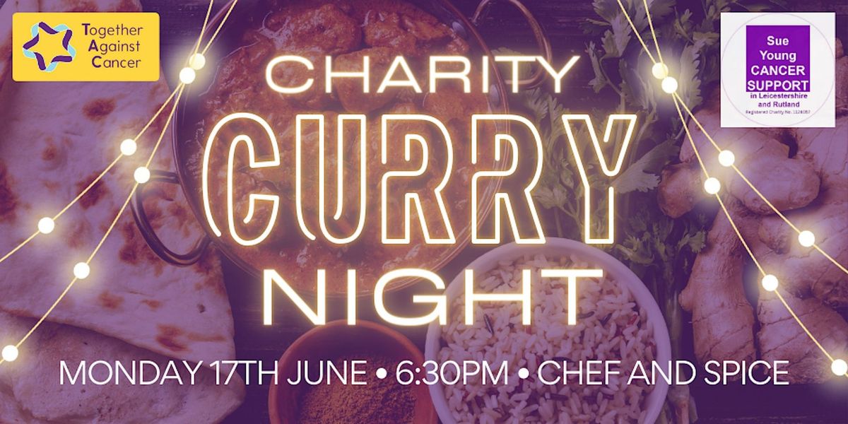 Curry Night in aid of Two Leicester Cancer Charities