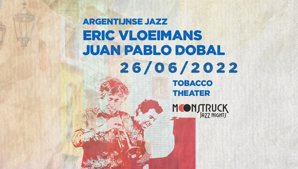 Moonstruck Jazz Nights: Argentijnse Jazz