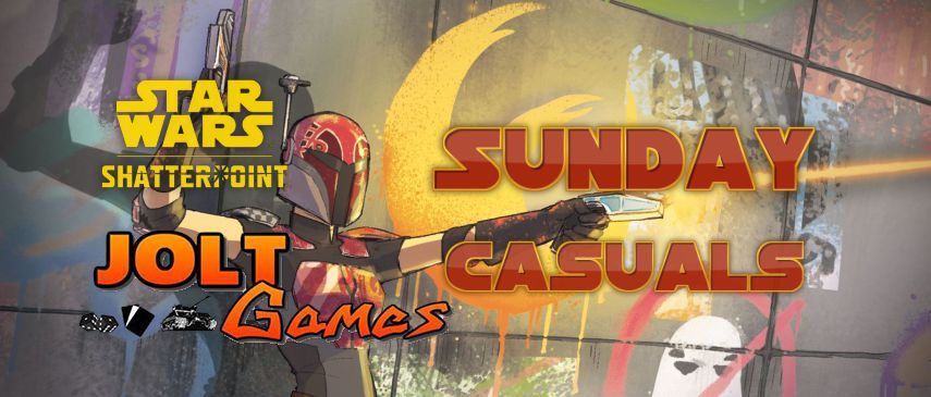 Jolt Games - Star Wars Shatterpoint Sundays