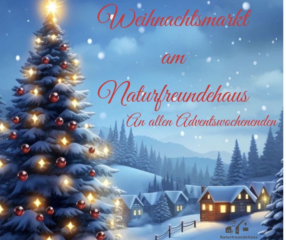 Weihnachtsmarkt am Naturfreundehaus 