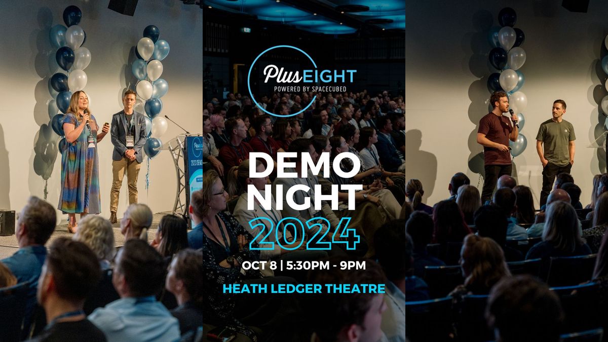 Plus Eight Demo Night