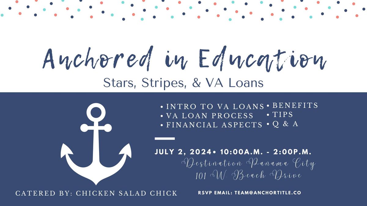 Anchored in Education: Stars, Stripes, and VA Loan