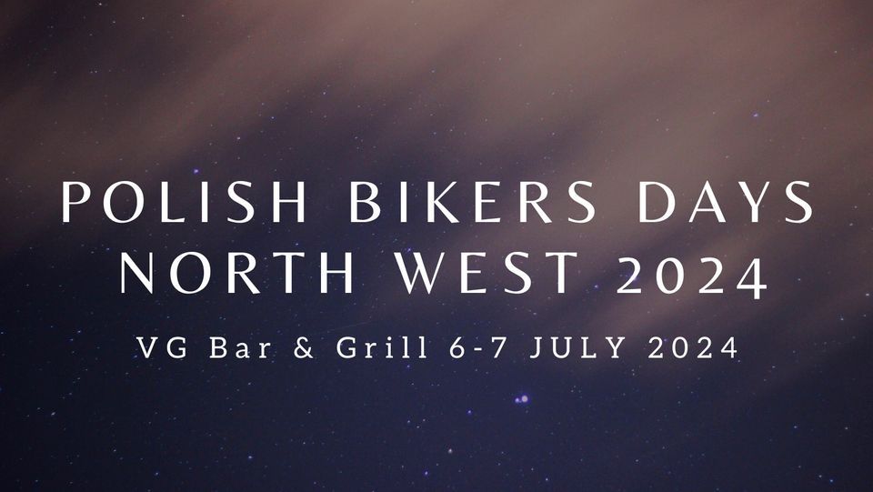 PolishBikers Day NORTH WEST 2024