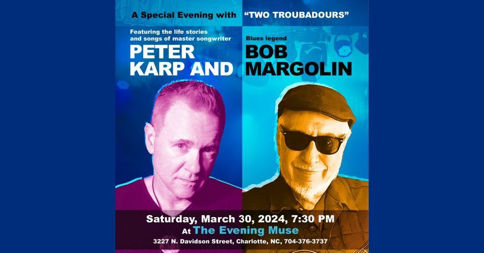 Peter Karp and Bob Margolin