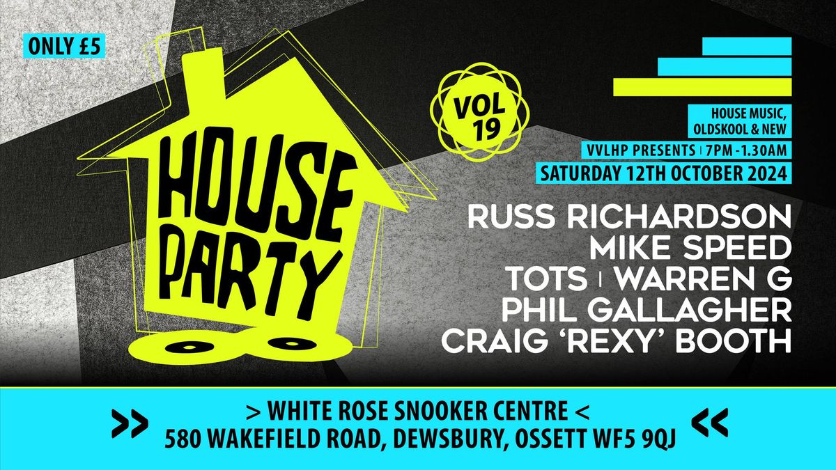 VVLHP Presents HOUSE PARTY - Volume 19