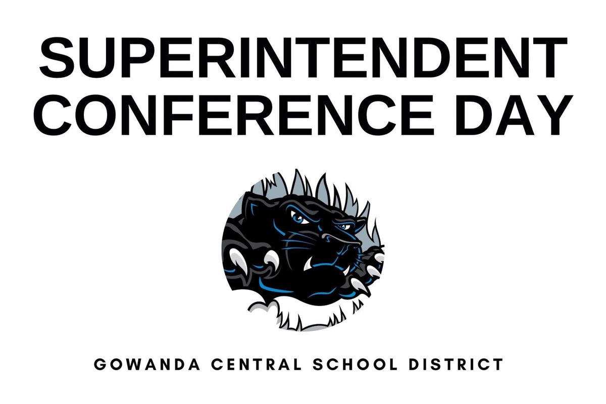 Superintendent Conference Day at Gowanda CSD 