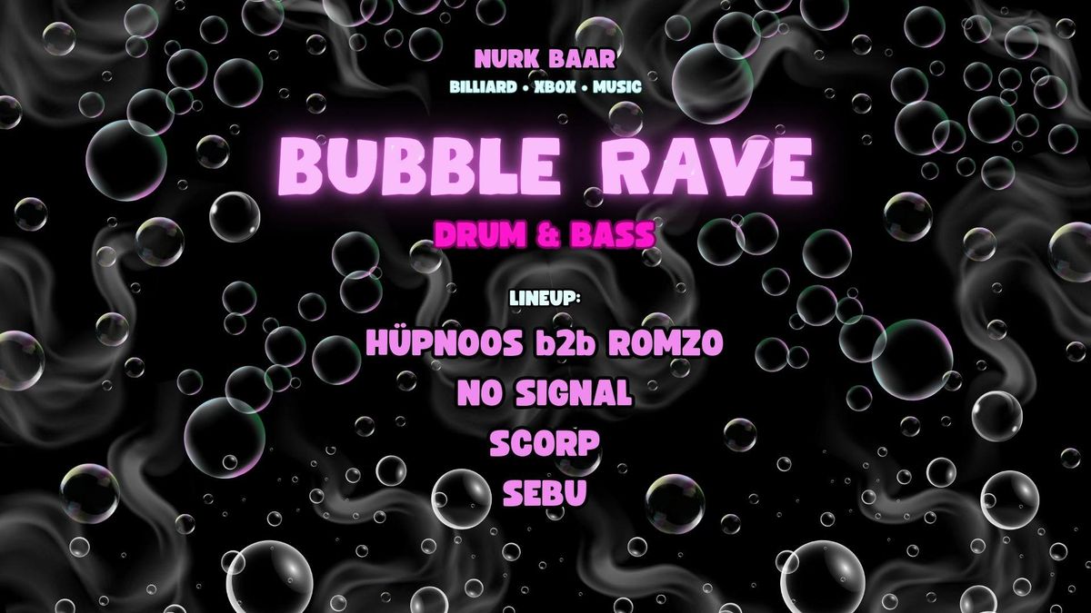 DnB BUBBLE RAVE 