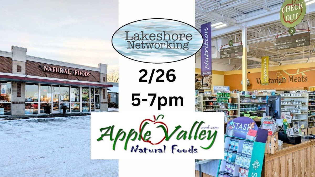 February Lakeshore Networking West - Apple Valley Natural Foods Holland