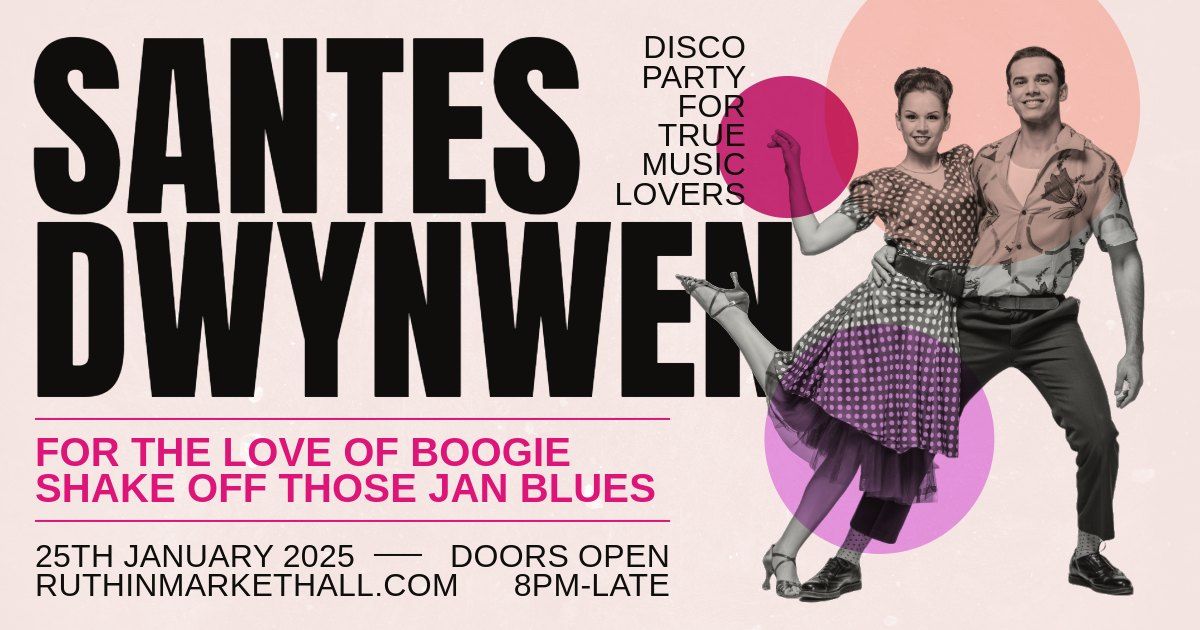 SANTES DWYNWEN DISCO PARTY