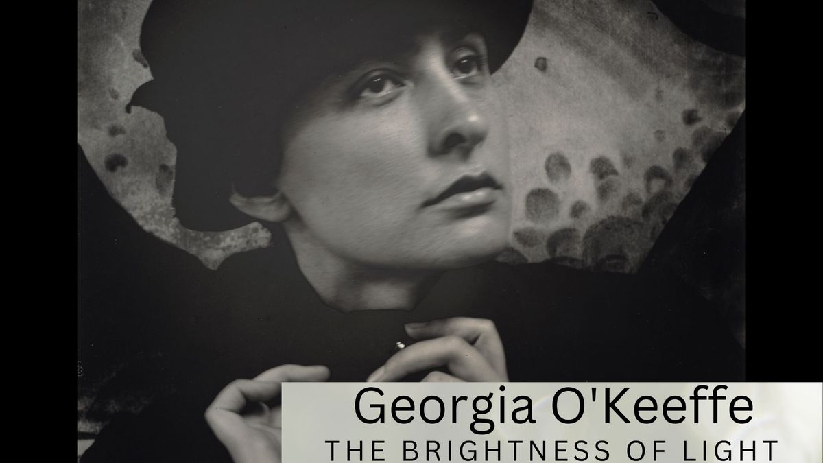 Film Showing \u2013 Georgia O\u2019Keeffe: The Brightness of Light