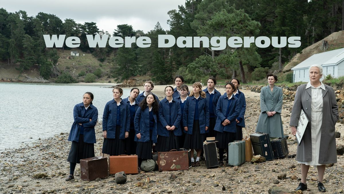 We Were Dangerous, Waitangi Day NZ Feature Film at Fiordland Cinema