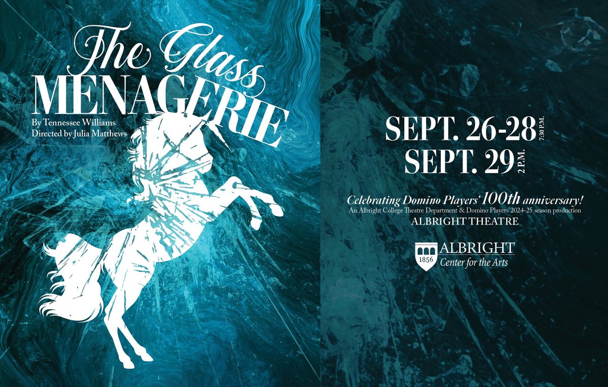 \u201cThe Glass Menagerie\u201d by Tennessee Williams directed by Julia Matthews *